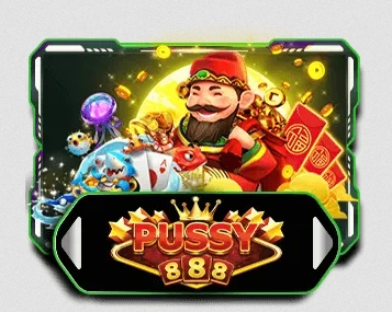 Pussy888 Slots Game